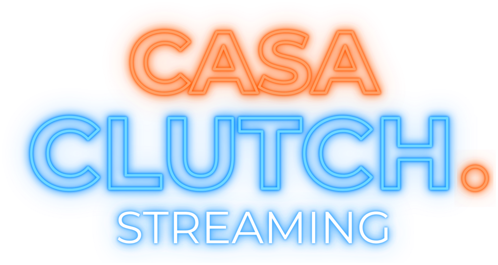 Casa CLUTCH Streaming
